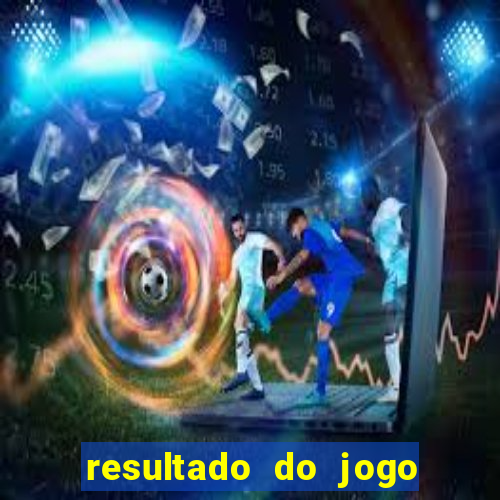 resultado do jogo do bicho poderosa do vale